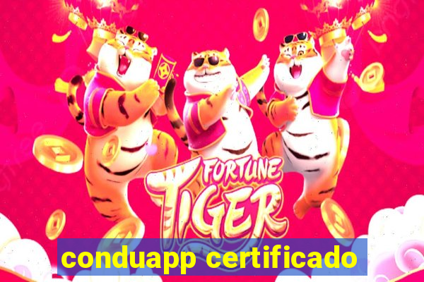 conduapp certificado